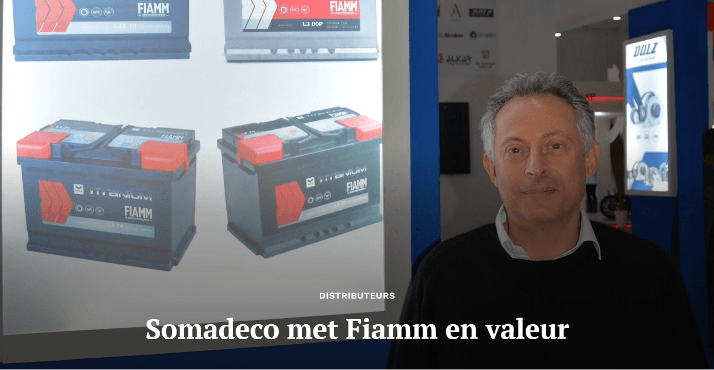 SOMADECO met FIAMM en valeur
